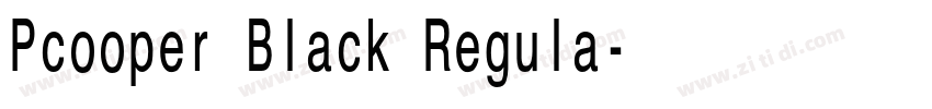 Pcooper Black Regula字体转换 Pcooper Black Regula字体转换